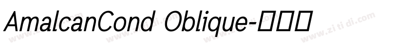AmalcanCond Oblique字体转换